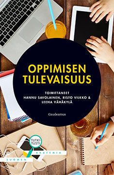 Oppimisen Tulevaisuus | Gaudeamus Verkkokauppa