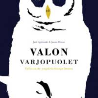 Valon varjopuolet