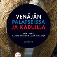 Venäjän palatseissa ja kaduilla