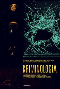 Kriminologia | Gaudeamus Verkkokauppa