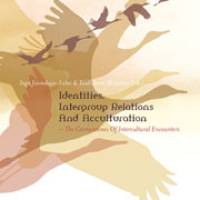 Identities, Intergroup Relations and Acculturation
