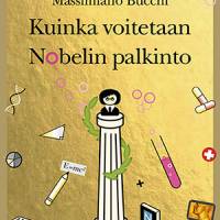 Kuinka voitetaan Nobelin palkinto