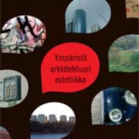 Ympäristö, arkkitehtuuri, estetiikka