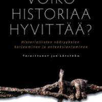 Voiko historiaa hyvittää?