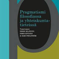 Pragmatismi filosofiassa ja yhteiskuntatieteissä