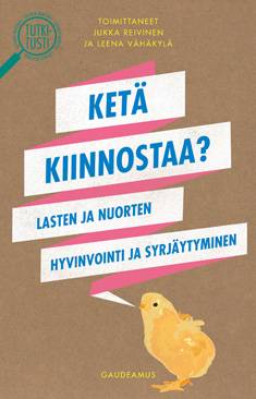 Ketä kiinnostaa?