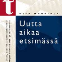 Uutta aikaa etsimässä