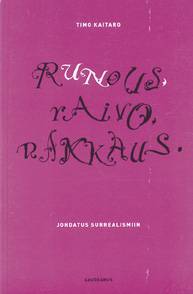 Runous, raivo, rakkaus
