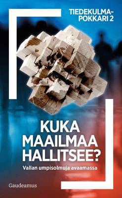 Kuka maailmaa hallitsee?