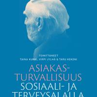 Asiakasturvallisuus sosiaali- ja terveysalalla