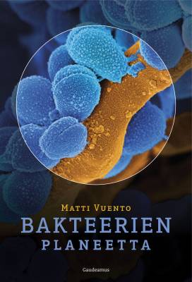 Bakteerien planeetta