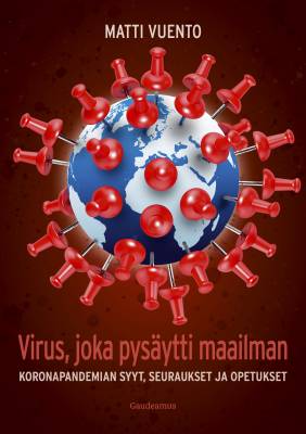 Virus, joka pysäytti maailman