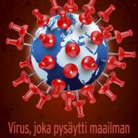 Virus, joka pysäytti maailman
