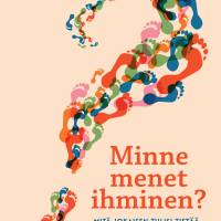 Minne menet ihminen?