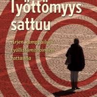 Työttömyys sattuu