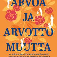 Arvoa ja arvottomuutta