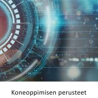 Koneoppimisen perusteet