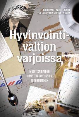 Hyvinvointivaltion varjoissa