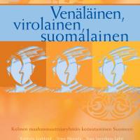 Venäläinen, virolainen, suomalainen