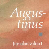 Jumalan valtio I