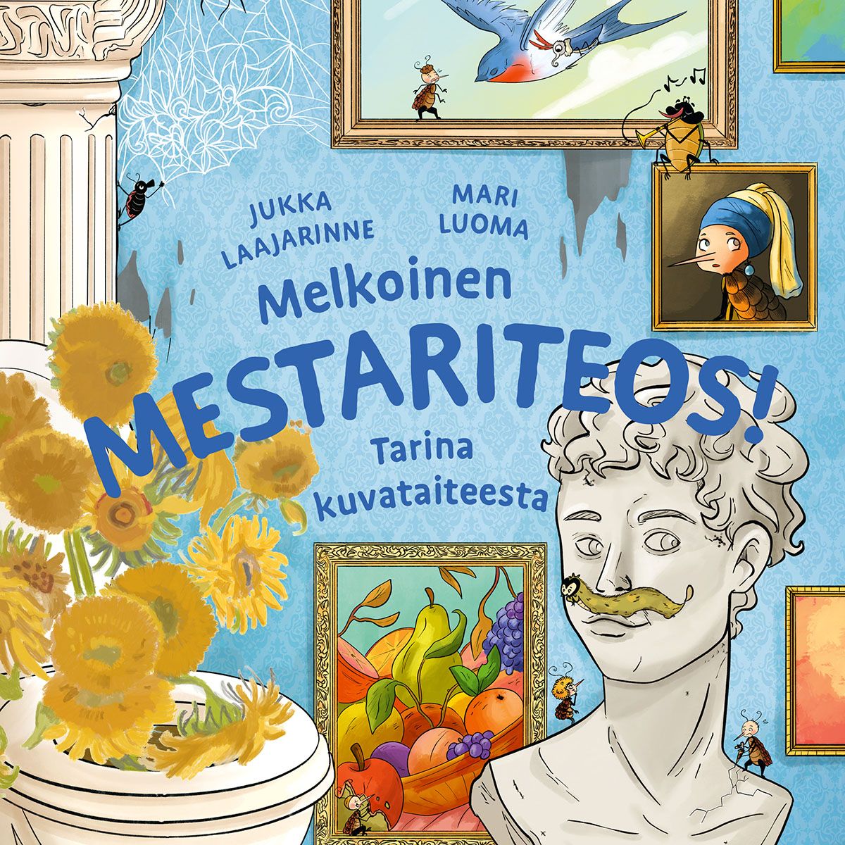 Melkoinen mestariteos!