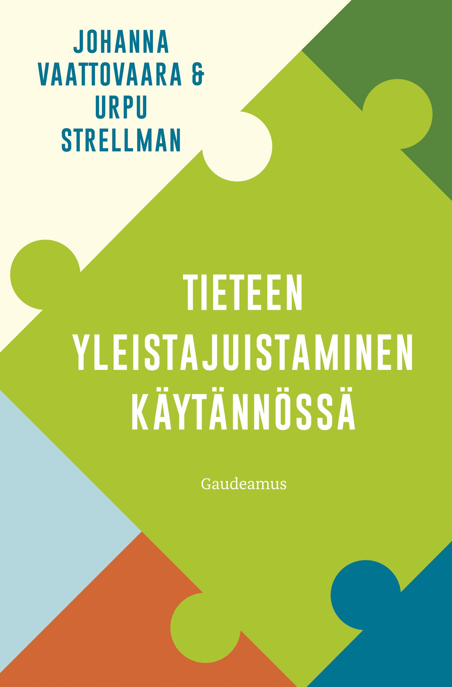 Siirry tuotesivulle Tieteen yleistajuistaminen käytännössä